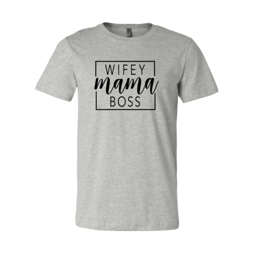 Wifey Mama Boss shirt - Horizon Bliss