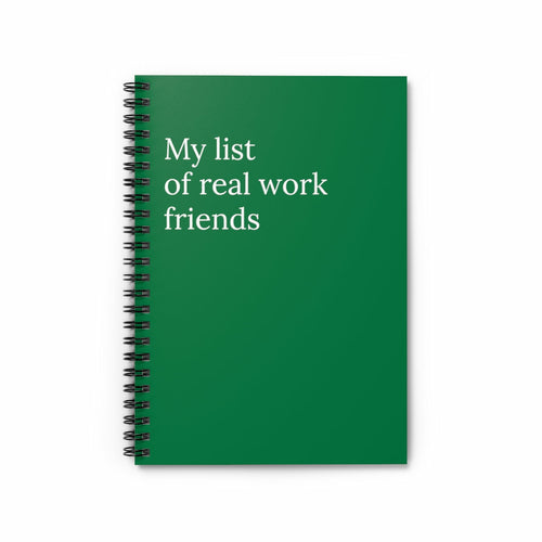 My list of real work friends Spiral Funny Notebook - Horizon Bliss