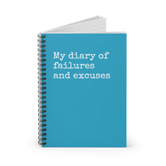 My diary of failures and excuses Funny Notebook - Horizon Bliss