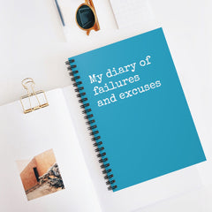 My diary of failures and excuses Funny Notebook - Horizon Bliss