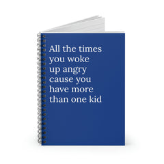 All The Times You Woke Up Angry cause you have more than one kid Funny - Horizon Bliss