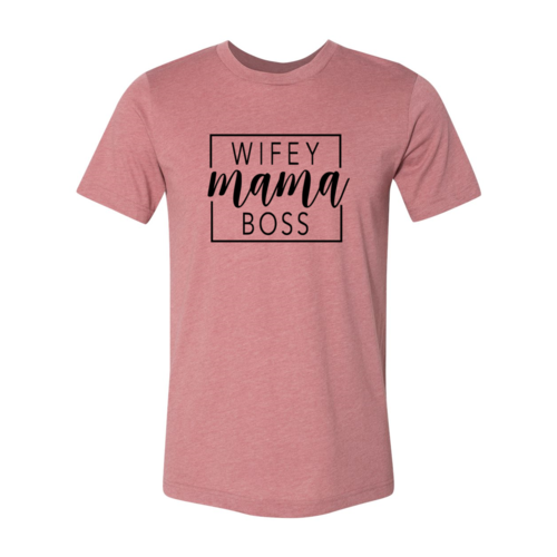 Wifey Mama Boss shirt - Horizon Bliss