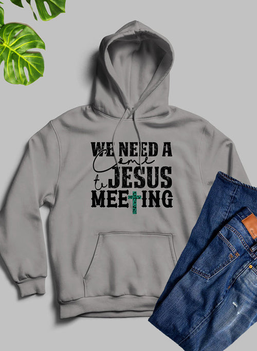 We Need A Come To Jesus Meeting Hoodie - Horizon Bliss