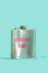 Misogynist Tears Flask in Silver with Pink Lettering | Gift for Her