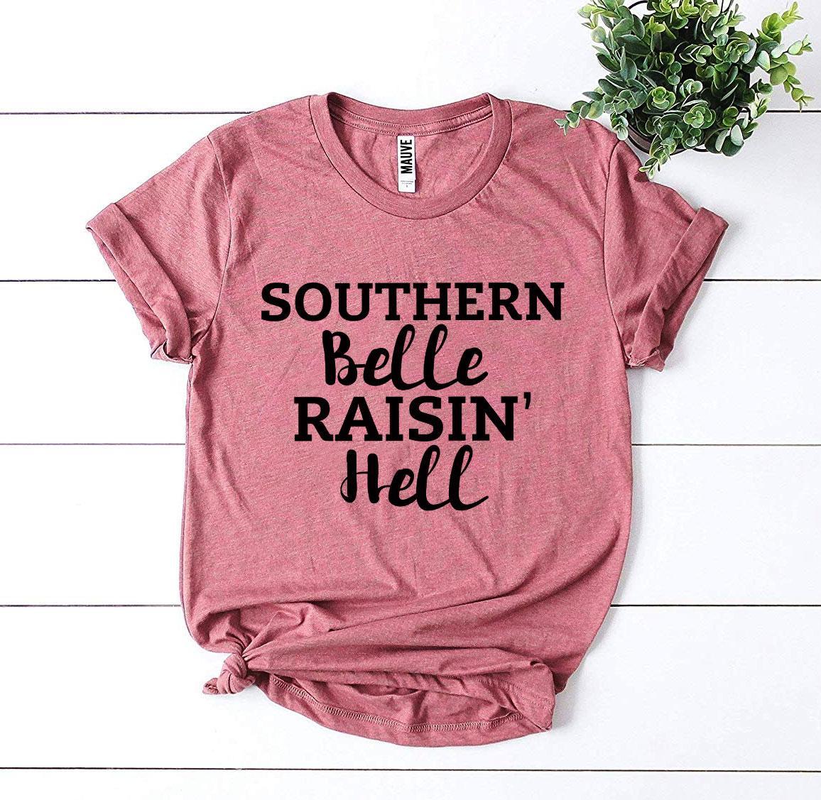 Southern Belle Raisin’ Hell T-shirt - Horizon Bliss