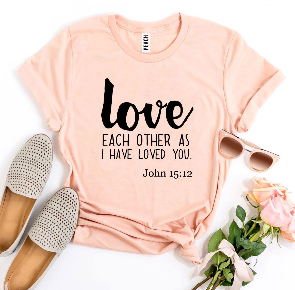 Love Each Other As I Have Loved You T-shirt - Horizon Bliss