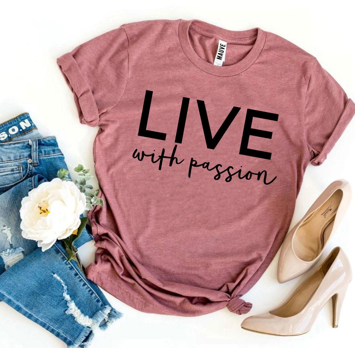 Live With Passion T-shirt - Horizon Bliss