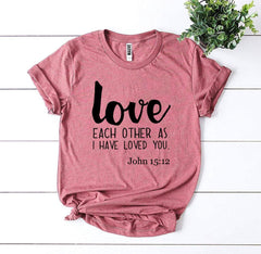 Love Each Other As I Have Loved You T-shirt - Horizon Bliss