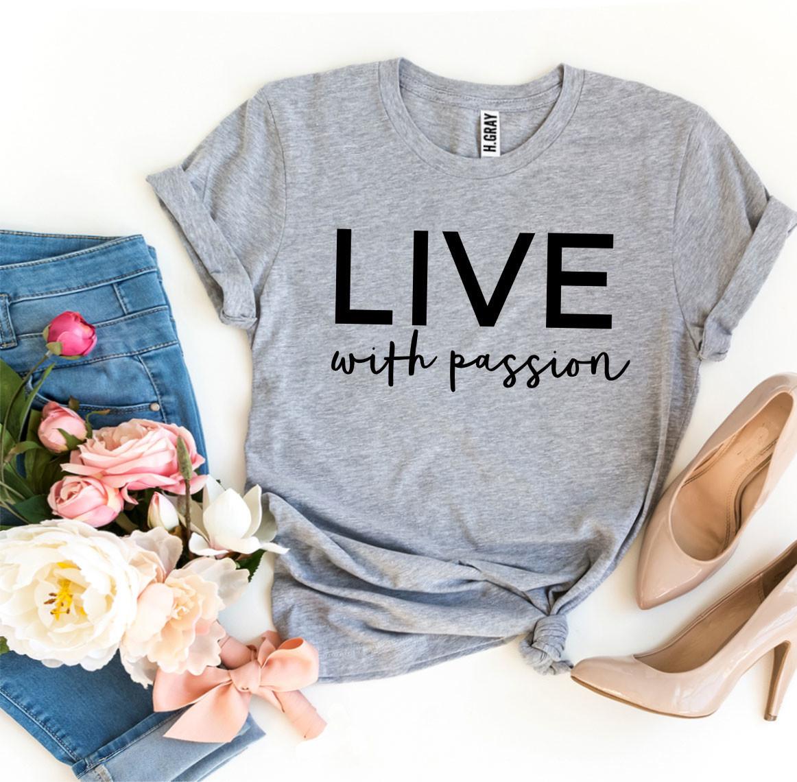 Live With Passion T-shirt - Horizon Bliss