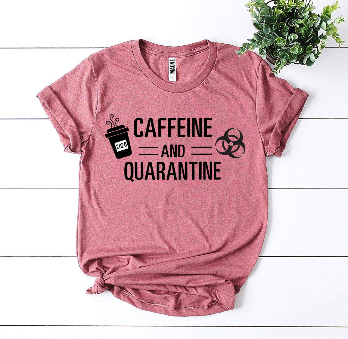 Caffeine & Quarantine T-shirt - Horizon Bliss