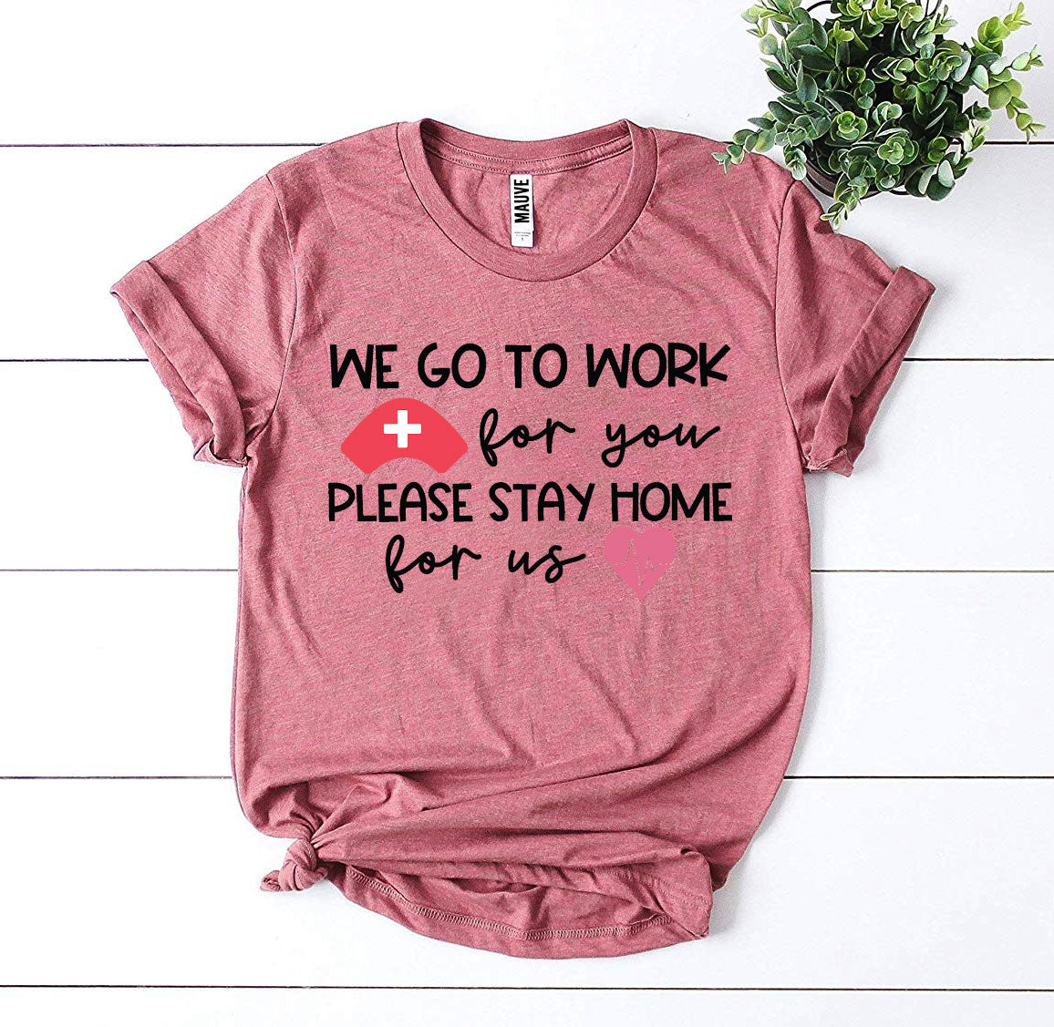 We Go To Work For You T-shirt - Horizon Bliss