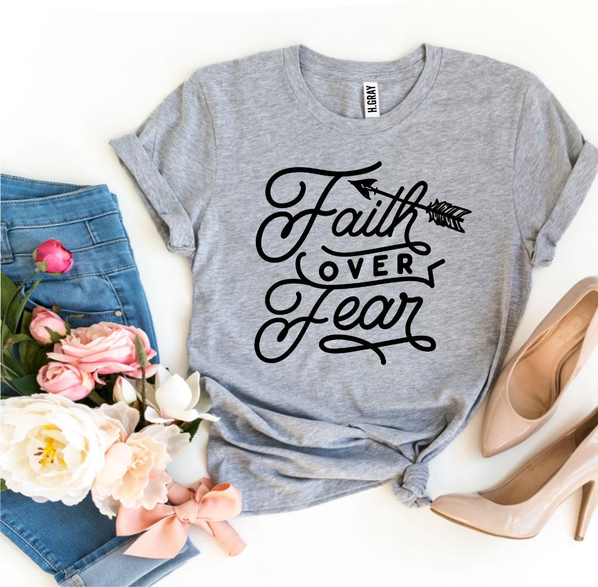 Faith Over Fear T-shirt - Horizon Bliss