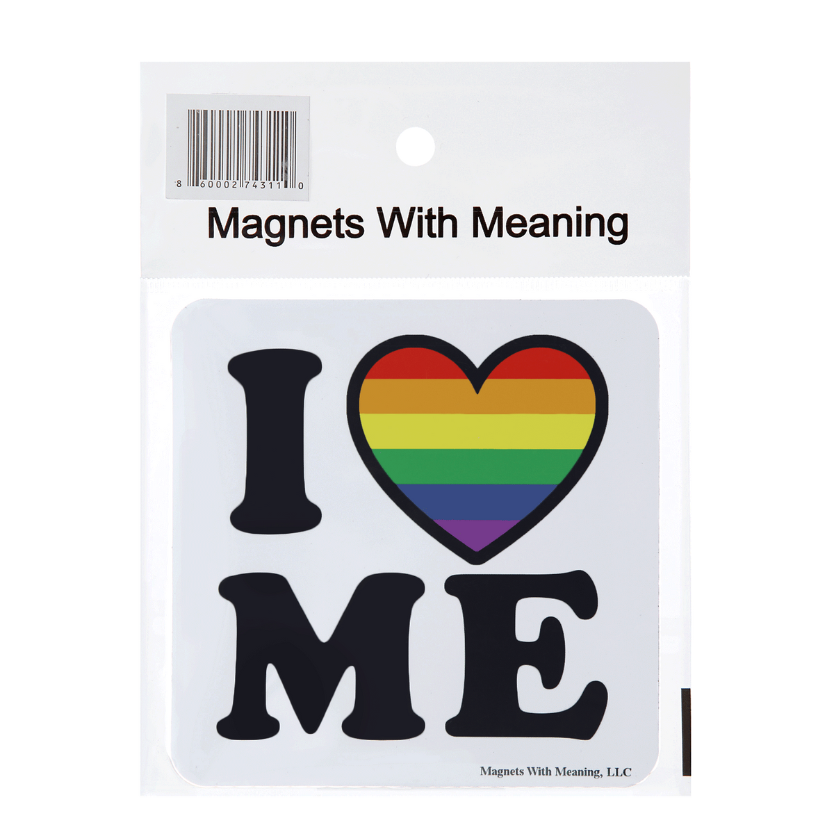 I Love Me (with Rainbow Heart) Refrigerator Magnet