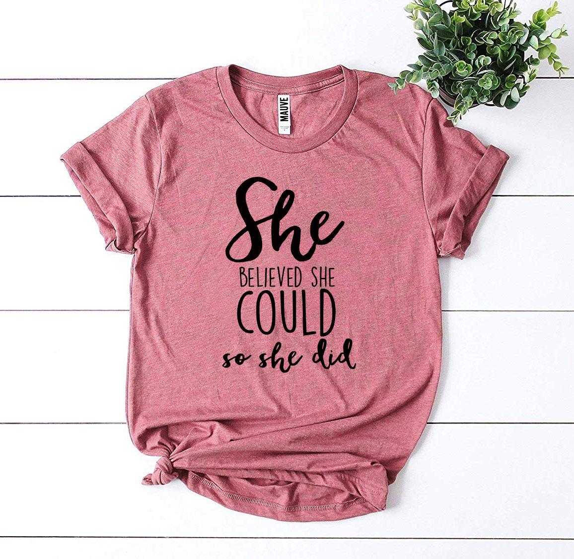 She Believed She Could So She Did T-shirt - Horizon Bliss