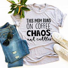 This Mom Runs On Coffee, Chaos, & Cuddles T-shirt - Horizon Bliss