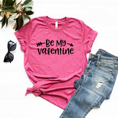 Be My Valentine Shirt