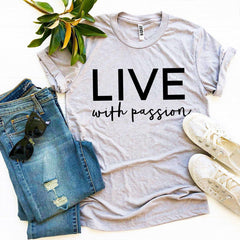 Live With Passion T-shirt - Horizon Bliss