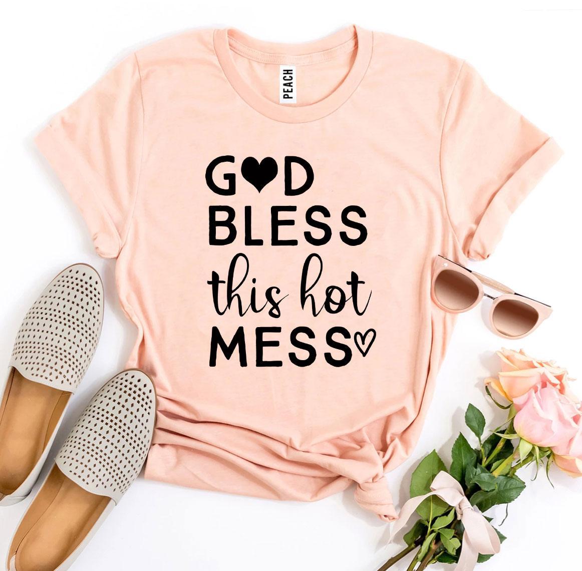 God Bless This Hot Mess T-shirt - Horizon Bliss