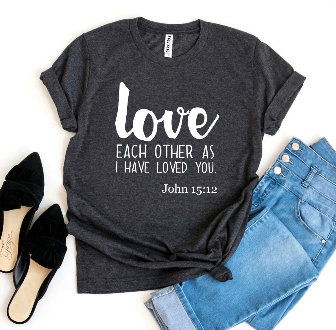 Love Each Other As I Have Loved You T-shirt - Horizon Bliss