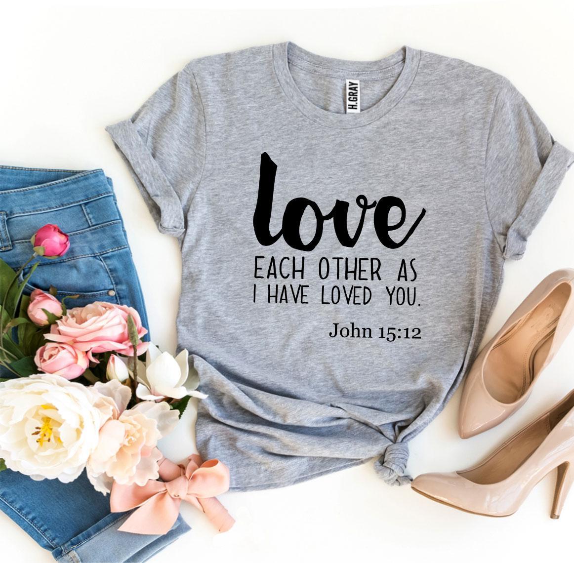 Love Each Other As I Have Loved You T-shirt - Horizon Bliss