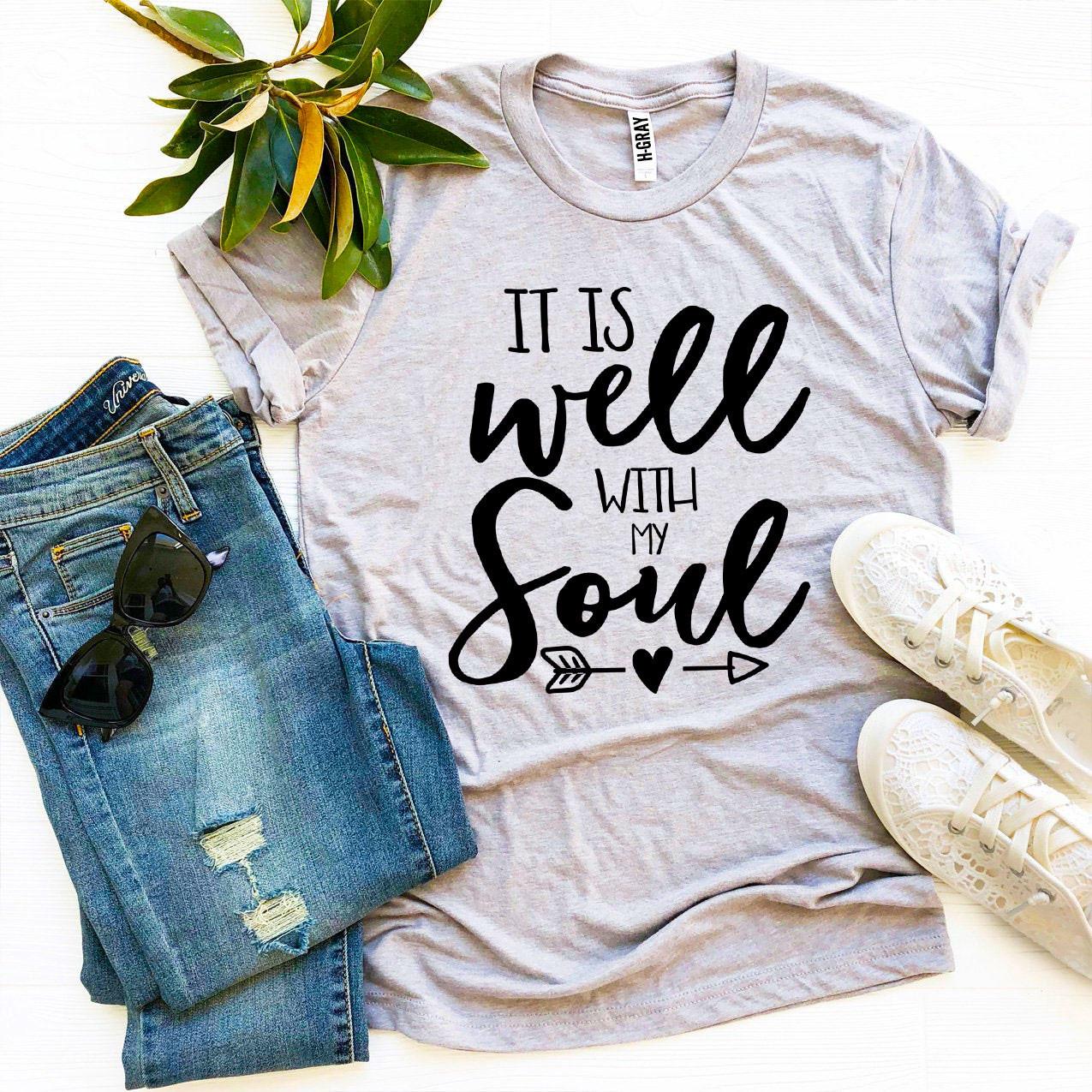 It Is Well With My Soul T-shirt - Horizon Bliss