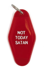 Not Today Satan Red Translucent Motel Style Keychain