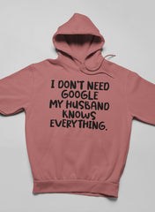 My Husband Knows Everything Hoodie