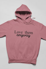 Love Them Anyway Hoodie - Horizon Bliss