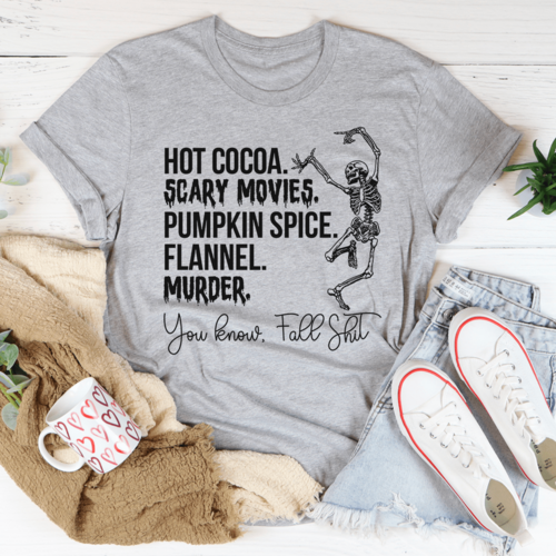 Hot Cocoa Scary Movies Pumpkin Spice Murder Tee