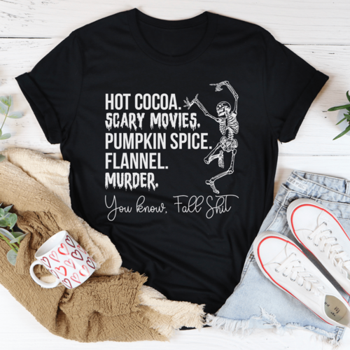 Hot Cocoa Scary Movies Pumpkin Spice Murder Tee