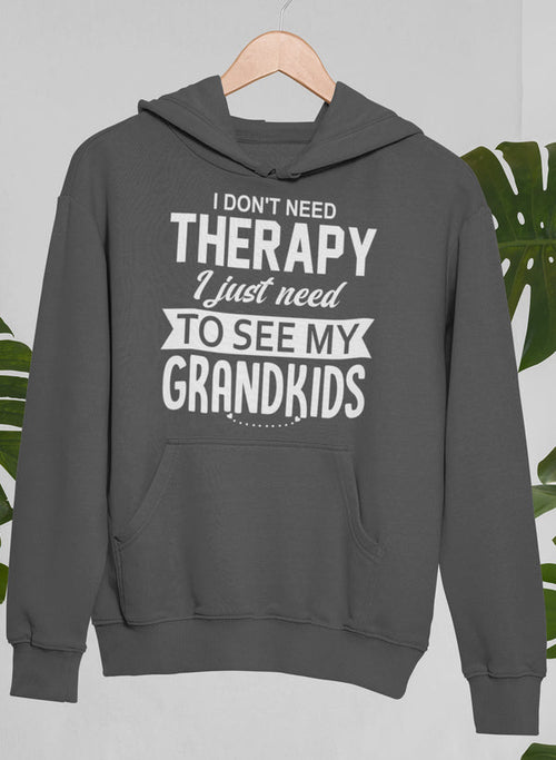 I Don't Need Therapy I Just Need To See My Grandkids Hoodie - Horizon Bliss