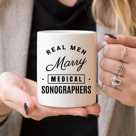 Real Men Marry Medical Sonographers - Medical - Horizon Bliss