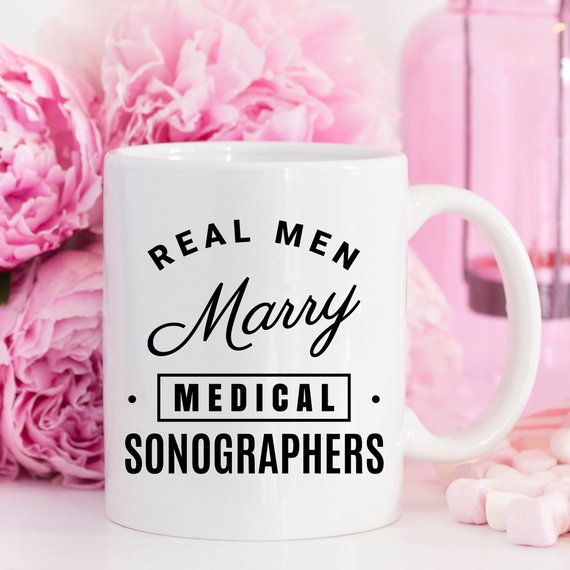 Real Men Marry Medical Sonographers - Medical - Horizon Bliss