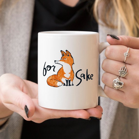 For Fox Sake - Ceramic Coffee Mug - Fox Coffee