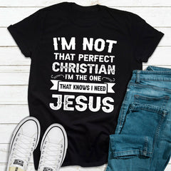 I'm Not That Perfect Christian T-Shirt - Horizon Bliss