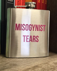 Misogynist Tears Flask in Silver with Pink Lettering | Gift for Her