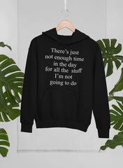 Not Enough Time In The Day Hoodie - Horizon Bliss