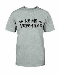 Be My Valentine Shirt