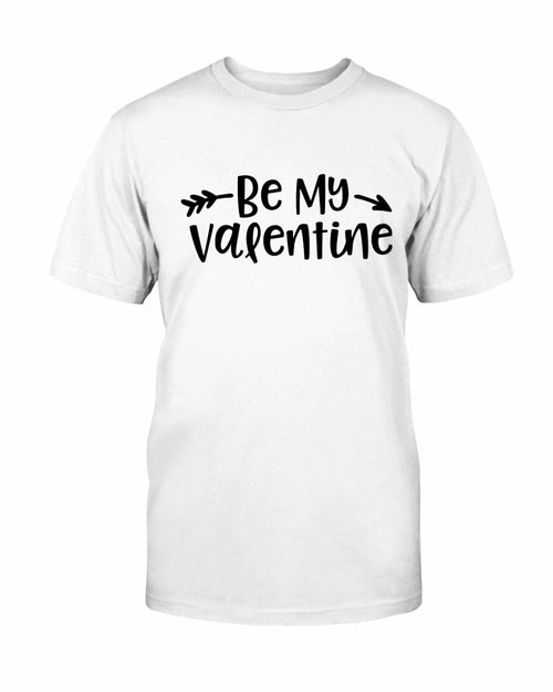 Be My Valentine Shirt