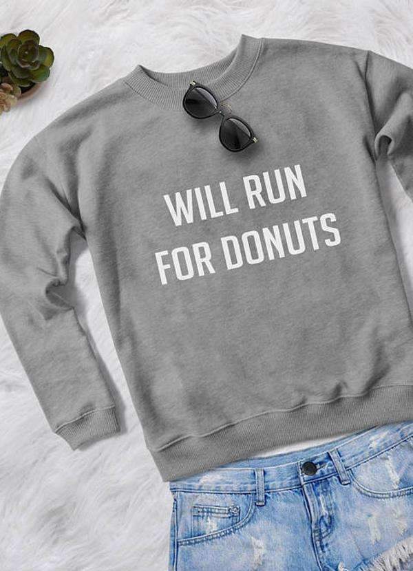 WILL RUN FOR DONUTS  WOMEN PRINTED SWEAT SHIRT - Horizon Bliss